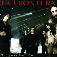 Tu Revolucion von La Frontera