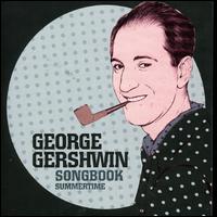 George Gershwin Songbook: Summertime von George Gershwin