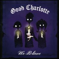 We Believe von Good Charlotte
