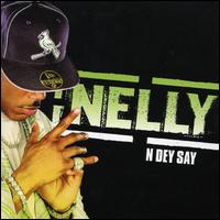 N Dey Say, Pt. 2 [UK] von Nelly