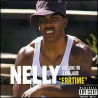 Errtime [4 Tracks] von Nelly