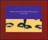 One & One [#3] von Robert Miles