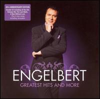 Greatest Hits and More von Engelbert Humperdinck