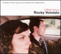 Brief History von Rocky Votolato