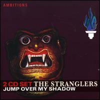 Jump Over My Shadow von The Stranglers