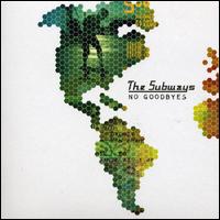 No Goodbyes, Pt. 2 von The Subways