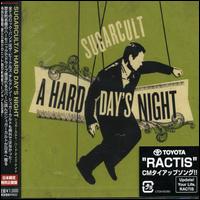Hard Day's Night EP von Sugarcult