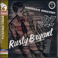America's Greatest Jazz von Rusty Bryant