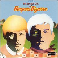 Secret Life of Harpers Bizarre von Harpers Bizarre