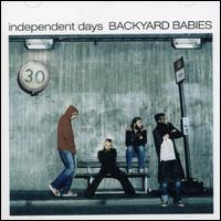Independent Days von Backyard Babies