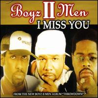 I Miss You von Boyz II Men