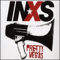 Pretty Vegas von INXS