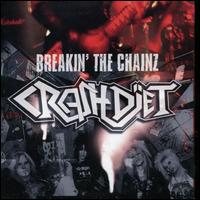 Breakin' the Chainz von Crashdïet