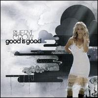 Good Is Good Pt.2 (2 Tracks) von Sheryl Crow