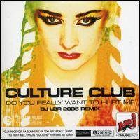 Do You Really Want to Hurt Me: Remix von Culture Club