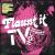 Flaunt It von TV Rock