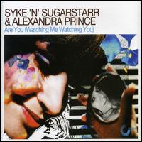 Are You (Watching Me, Watching You) von Syke 'N' Sugarstarr
