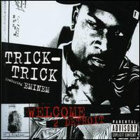 Welcome 2 Detroit [4 Tracks] von Trick Trick