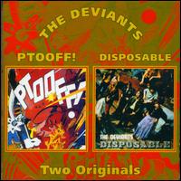 Ptooff!/Disposable von The Deviants