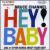 Hey Baby/Ultimate Collection von Bruce Channel