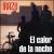 Calor de La Noche von Irazu