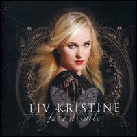 Fake a Smile von Liv Kristine