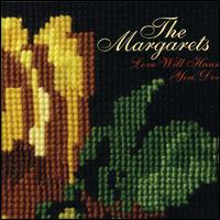 Love Will Haunt You Down von The Margarets