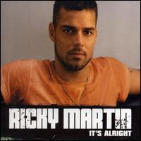 It's Alright von Ricky Martin