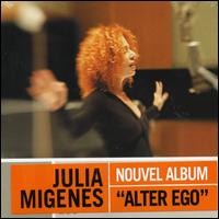 Alter Ego von Julia Migenes