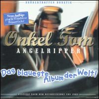 Blaueste Album der Welt von Onkel Tom