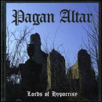 Lords of Hypocrisy von Pagan Altar