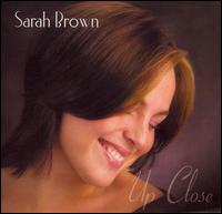 Up Close von Sarah Brown