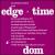 Edge of Time von Dom