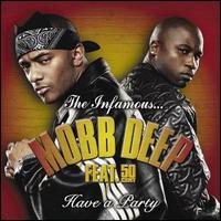 Have a Party [Single] von Mobb Deep