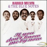 If You Don't Know Me by Now [Brilliant] von Harold Melvin