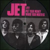Money Where Your Mouth Is, Pt. 2 von Jet
