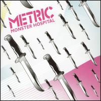 Monster Hospital [CD Single] von Metric