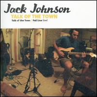 Talk of the Town von Jack Johnson