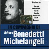 In Compagnia di Arturo Benedetti Michelangeli von Arturo Benedetti Michelangeli