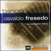 From Argentina to the World von Osvaldo Fresedo