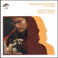 Jobim & Outros von Nelson Machado