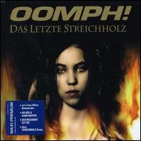 Letzte Streichholz von Oomph!