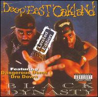 Deep East Oakland von Black Dynasty