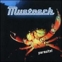 Parasite! von Mustasch