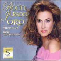 Rocio Jurado Oro: De Paloma Brava a Rocio de Luna Blanca von Rocío Jurado