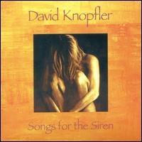 Songs for the Siren von David Knopfler