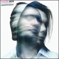 Meds [Single] von Placebo