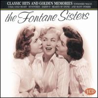 Classic Hits and Golden Memories von The Fontane Sisters