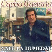 Cafe La Humedad von Cacho Castaña