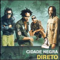 Cidade Negra Direto: Ao Vivo 2006 von Cidade Negra